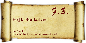Fojt Bertalan névjegykártya